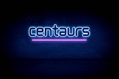 Centaurlar - Mavi neon duyuru tabelası