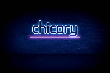 chicory - Mavi neon duyuru tabelası