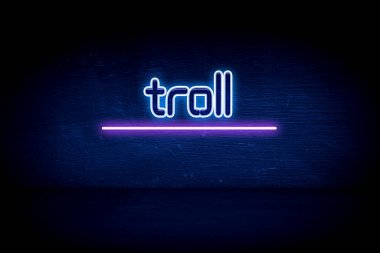 Trol - Mavi neon duyuru tabelası