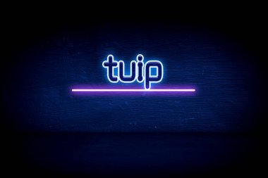 Tuip - Mavi neon duyuru tabelası