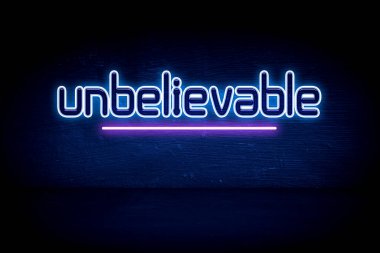 İnanılmaz - mavi neon duyuru tabelası