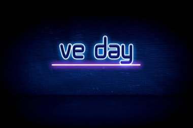 VE Day - Mavi neon duyuru tabelası