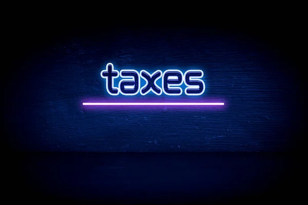 Taxes Enseigne Bleu Néon Annonce — Photo