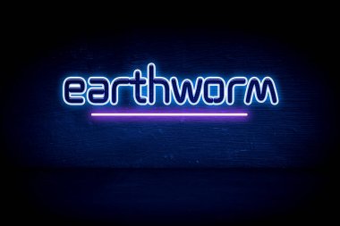 toprak solucanı - mavi neon duyuru tabelası