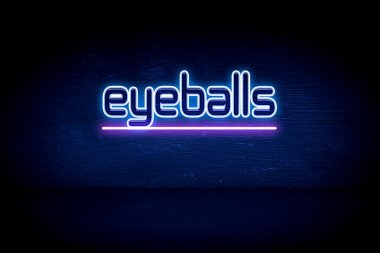 Gözbebekleri - mavi neon duyuru tabelası