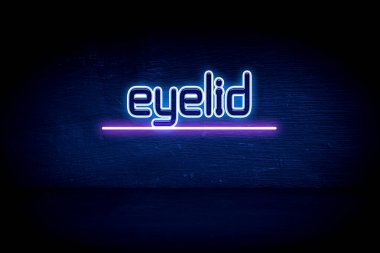 Göz kapağı - mavi neon duyuru tabelası
