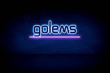 Golem- mavi neon duyuru tabelası