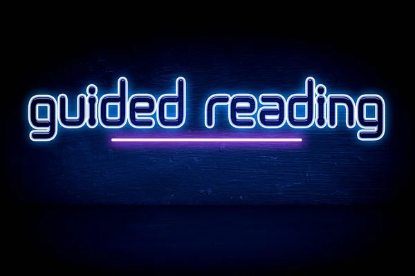Guided Reading Blue Neon Announcement Signboard — Stock Photo, Image