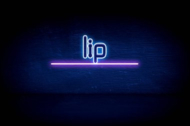 Lip - Mavi neon duyuru tabelası