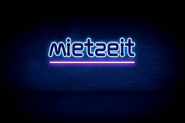 Mietzeit Blå Neon Tillkännagivande Skylt — Stockfoto