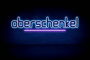 Oberschenkel - Mavi neon duyuru tabelası