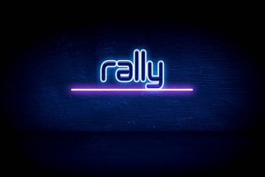 Rally - Mavi neon duyuru tabelası