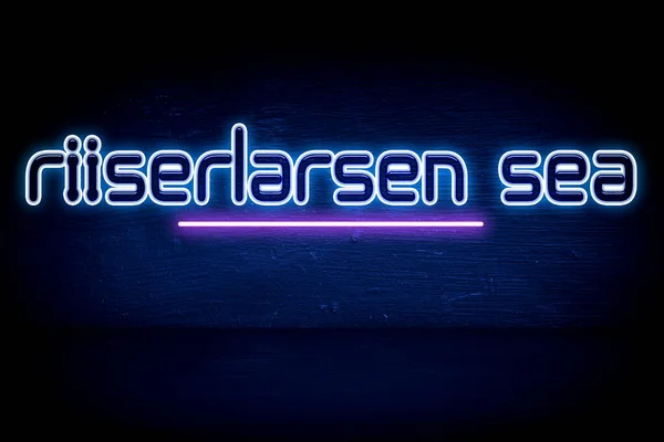 Riiserlarsen Sea Blauw Neon Aankondigingsbord — Stockfoto