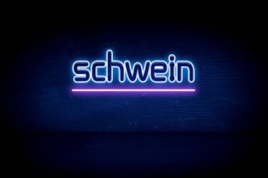 Schwein - Mavi neon duyuru tabelası