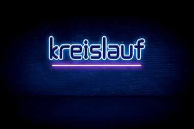Kreislauf - Mavi neon duyuru tabelası