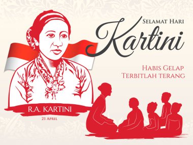 selamat hari Kartini. Tercümesi: mutlu Kartini günleri. Kartini Endonezya 'da kadın eğitim ve insan hakları kahramanları tebrik kartı, poster ve afiş için uygundur..
