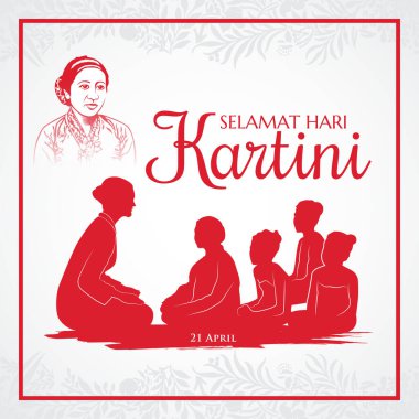 selamat hari Kartini. Tercümesi: mutlu Kartini günleri. Kartini Endonezya 'da kadın eğitim ve insan hakları kahramanları tebrik kartı, poster ve afiş için uygundur..