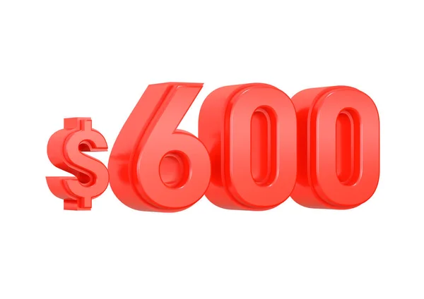 Red 600 Six Hundred Dollars Price Symbol Isolated White Background — Stockfoto