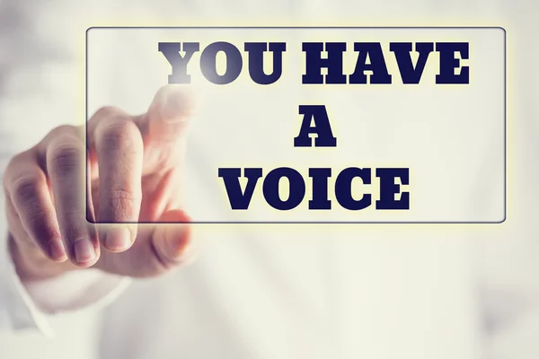 You have a voice — Stock Photo, Image