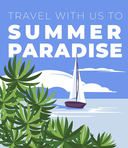 Sommar Paradis Resor Reklam Banner Idé Yacht Vid Horisonten Det — Stock vektor