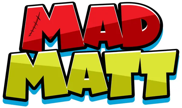 Ilustración Diseño Texto Logo Mad Matt — Vector de stock