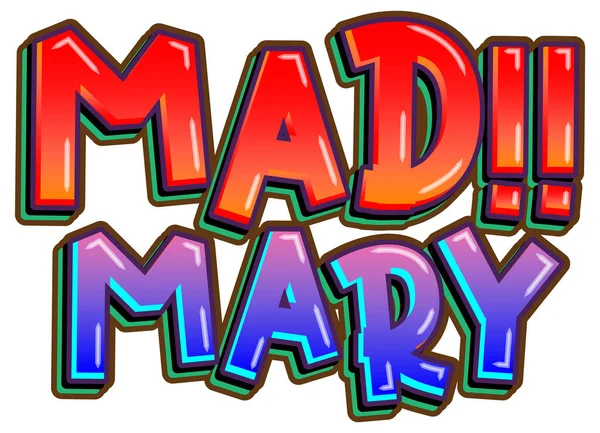 Logotipo Palabra Mad Mary Sobre Fondo Blanco Ilustración — Vector de stock