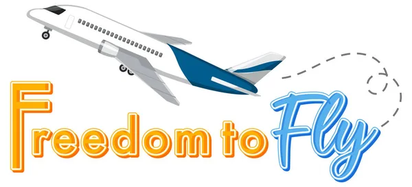 Libertad Para Volar Tipografía Diseño Ilustración — Archivo Imágenes Vectoriales
