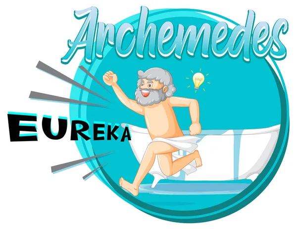 Arquímedes Bañera Dibujos Animados Con Palabra Eureka Ilustración — Archivo Imágenes Vectoriales