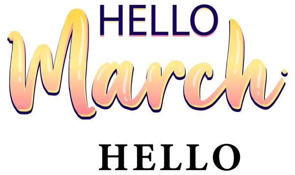 Word Design Illustrazione Ciao Marzo — Vettoriale Stock