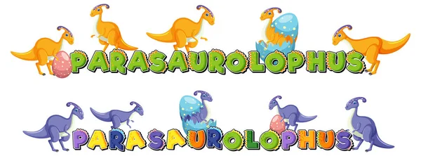 Логотип Слова Parasaurolophus Иллюстрацией Персонажей Мультфильмов Динозаврах — стоковый вектор