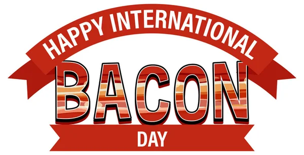 International Bacon Day Logo Banner Illustration — Stock Vector