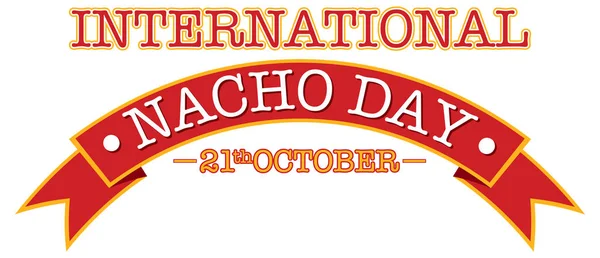 International Nacho Day Poster Design Illustration — 스톡 벡터