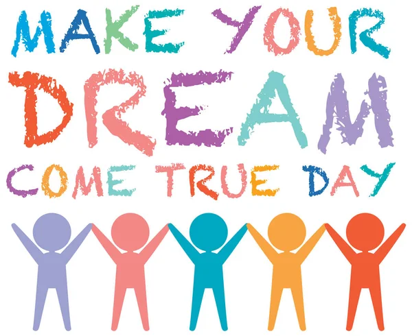 Make Your Dream Come True Day Logo Concept Illustration — Stock Vector
