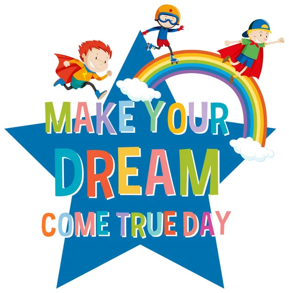 Make Your Dream Come True Day Logo Concept Illustration — Stok Vektör
