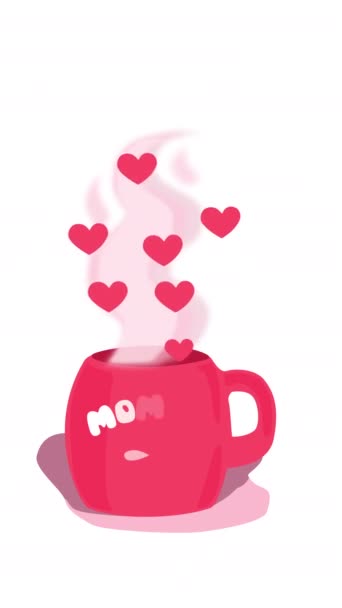 Postal de movimiento Feliz Día de las Madres. Taza con café caliente o té y vapor, corazones en movimiento. Womens Day.animation — Vídeo de stock