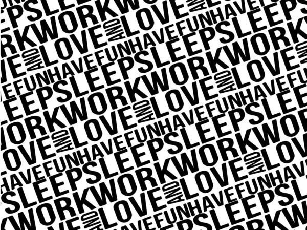 Sleep Work Love and Have Fun Typographic Pattern — Stock Photo, Image