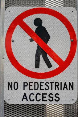 İşaretler, sembollerle yaya erişimi olmadığını gösteriyor