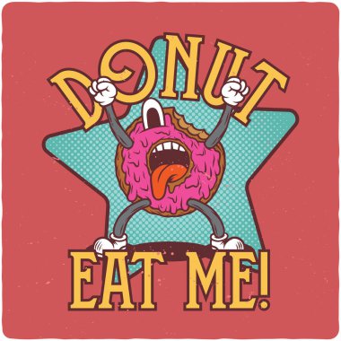 Donut karakteri resimli tişört ya da poster tasarımı