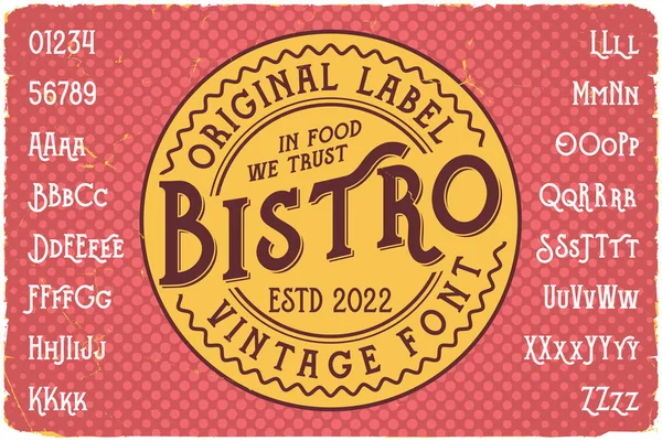 Vintage Label Font Named Bistro Tipo Letra Original Para Cualquier — Archivo Imágenes Vectoriales