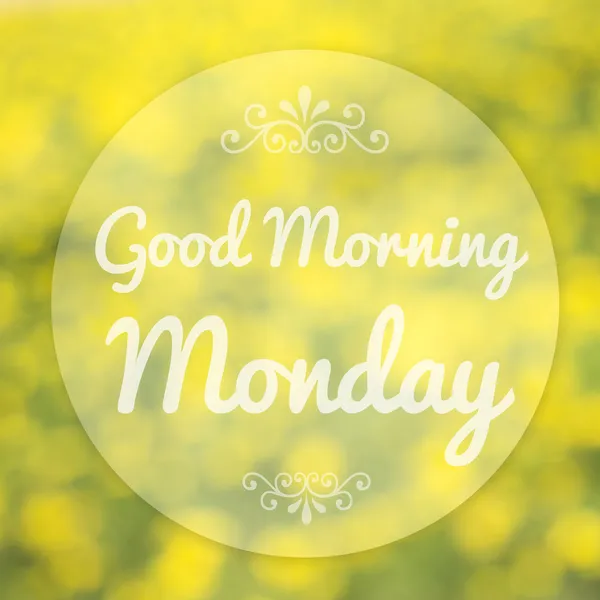 God morgon måndag på oskärpa bakgrund — Stockfoto