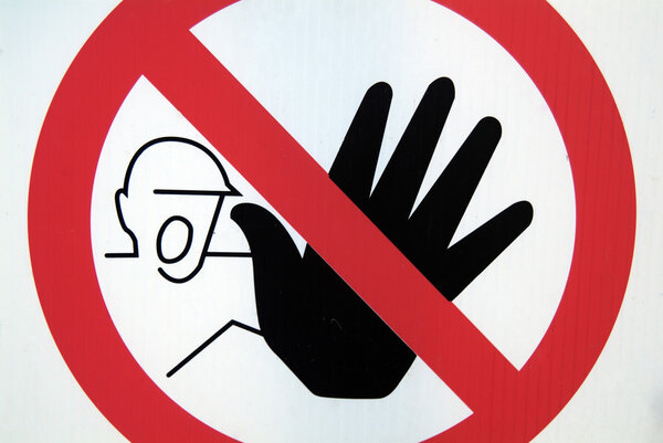 No Entry or Do not touch Prohibited Sign
