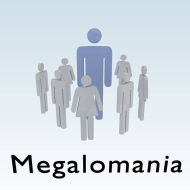 Abartılı büyük bir insanı çevreleyen üç boyutlu siluet ve Megalomania başlığı.