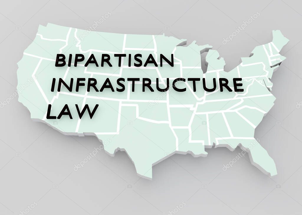 3D illustration of BIPARTISAN INFRASTRUCTURE LAW script over an embossment of the United States of America, isolated over gray background