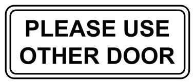 Lütfen diğer kapı grafik simgesi, bilgi etiketi, metin yönü vektör illüstrasyonuna dikkat edin .