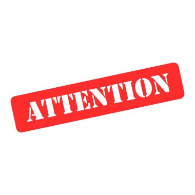 Attention stamp symbol, label sticker sign button, text banner vector illustration .
