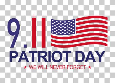 Patriot american day 9.11. Memorial day symbol background, We will never forget.vector illustration .
