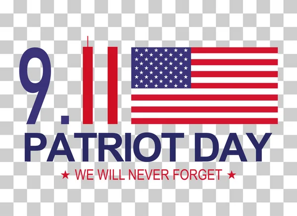 Patriot american day 9.11. Memorial day symbol background, We will never forget.vector illustration .