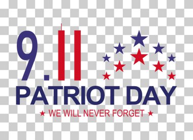 Patriot american day 9.11. Memorial day symbol background, We will never forget.vector illustration .
