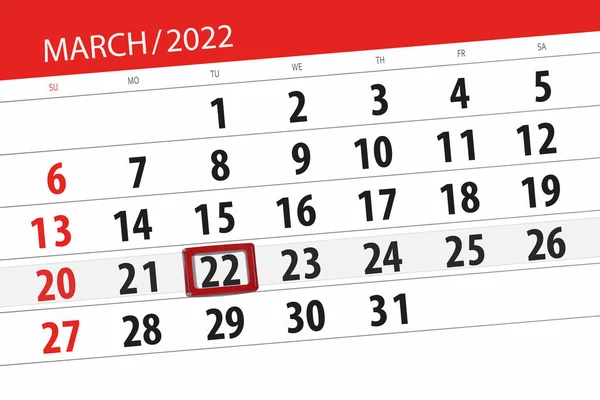 Calendar Planner Month March 2022 Deadline Day Tuesday — Stock Photo, Image