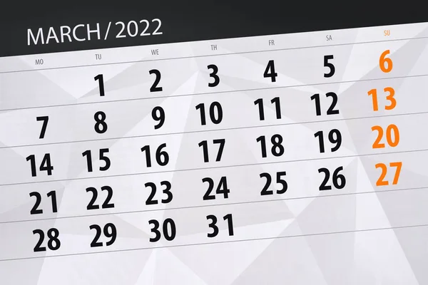 Kalendář Plánovač Pro Měsíc Březen 2022 Termín Den — Stock fotografie